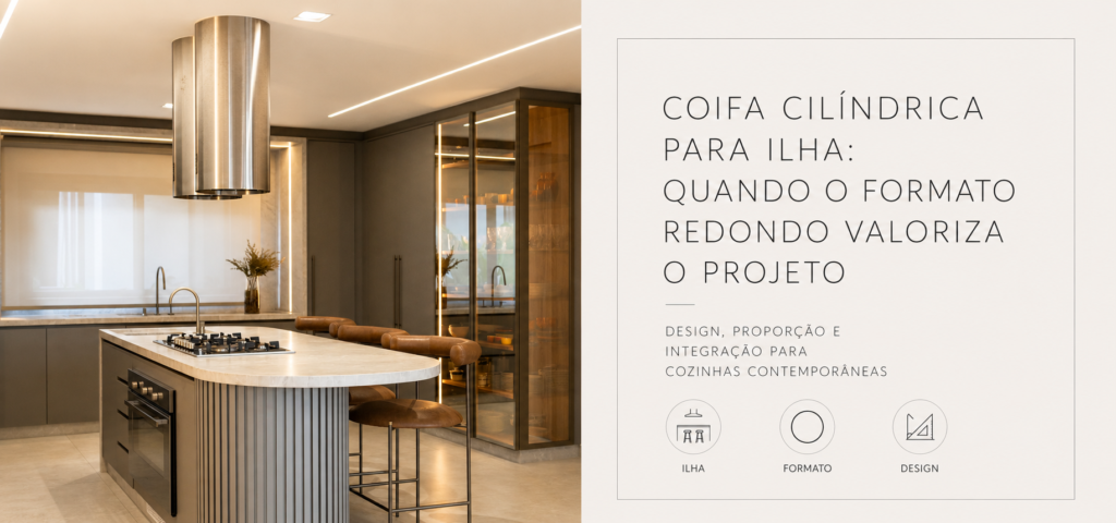 Coifa cilíndrica para ilha em cozinha contemporânea