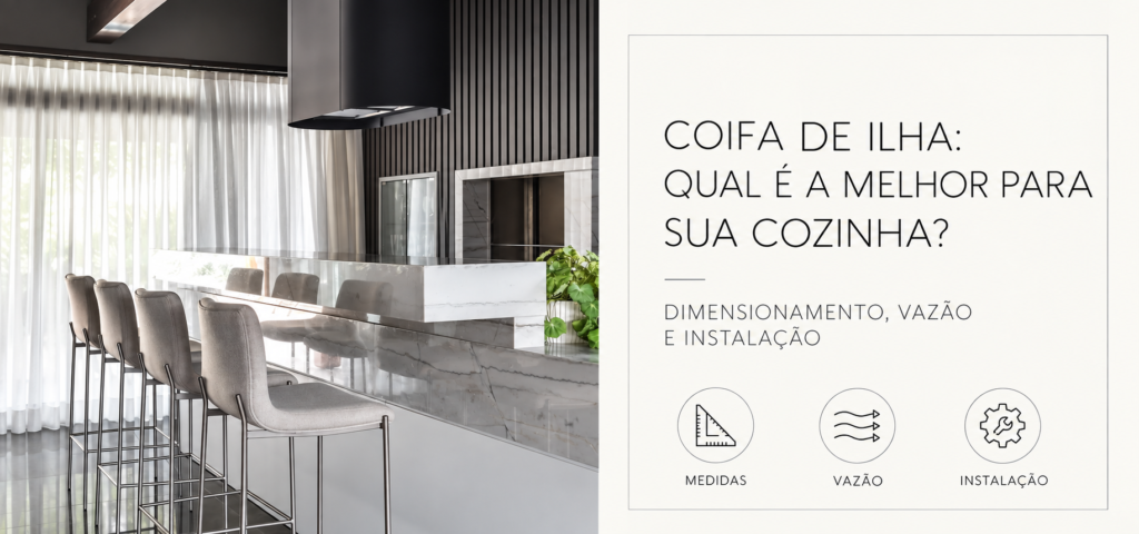 Coifa de ilha preta instalada em cozinha integrada à sala de jantar